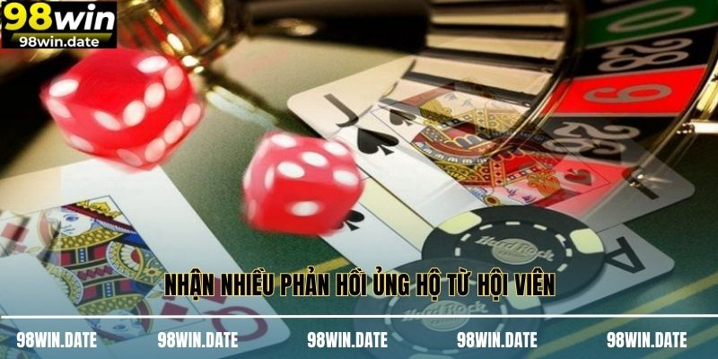 Nhận nhiều phản hồi ủng hộ từ hội viên Nhận nhiều phản hồi ủng hộ từ hội viên