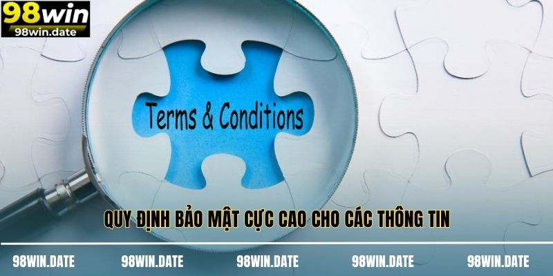 Quy định bảo mật cực cao cho các thông tin