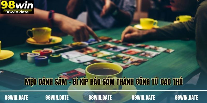 Mẹo Đánh Sâm - Bí Kíp Báo Sâm Thành Công Từ Cao Thủ