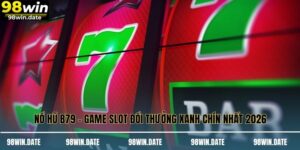 Nổ Hũ B79 - Game Slot Đổi Thưởng Xanh Chín Nhất 2026
